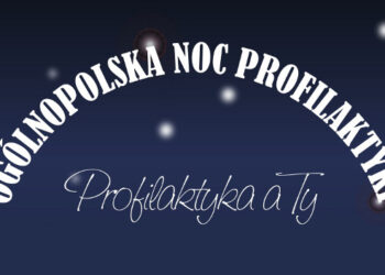 Noc Profilaktyki 2013