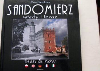 Album „Sandomierz wtedy i teraz” / Grażyna Szlęzak-Wójcik / Radio Kielce