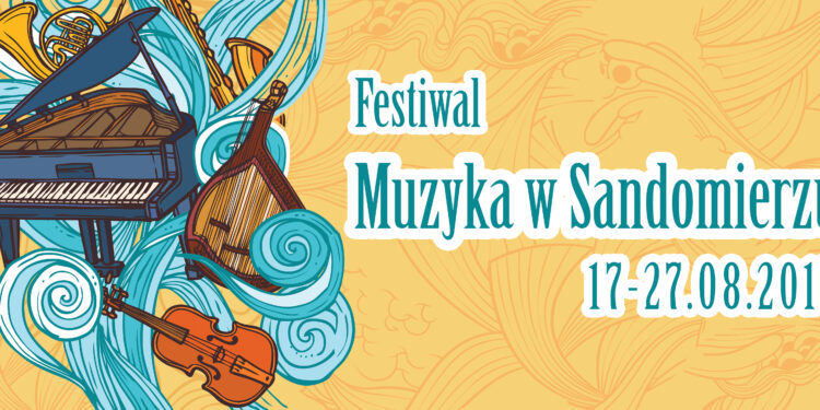 Festiwal Muzyka w Sandomierzu 2017 - Radio Kielce