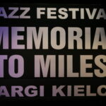 MEMORIAL TO MILES Targi Kielce Jazz Festiwal / Marzena Mąkosa / Radio Kielce