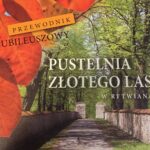 Przewodnik po Pustelni Złotego Lasu / Grażyna Szlęzak-Wójcik / Radio Kielce