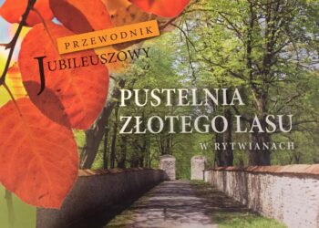 Przewodnik po Pustelni Złotego Lasu / Grażyna Szlęzak-Wójcik / Radio Kielce