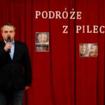 Podróże z Pileckim. Na zdjęciu : Maciej Kłos / Marzena Mąkosa / Radio Kielce