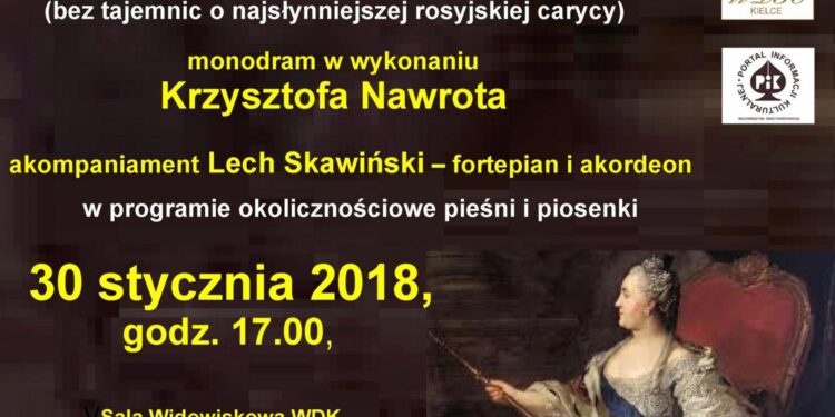 Monodram Krzysztofa Nawrota „Katarzyna II Wielka” / WDK Kielce