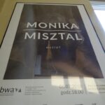 BWA Ostrowiec. Wernisaż wystawy Moniki Misztal / Emilia Sitarska / Radio Kielce