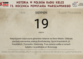 Powstanie Warszawskie - 19 sierpnia 1944 roku - Radio Kielce