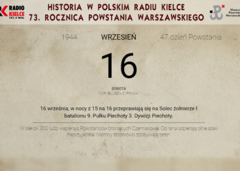 Powstanie Warszawskie - 16 września 1944 roku - Radio Kielce