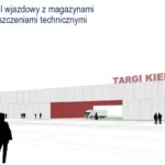 Plany rozbudowy Targów Kielce. Terminal wjazdowy z magazynami i pomieszczeniami technicznymi / Targi Kielce