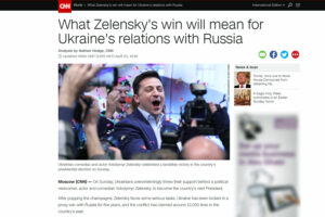 Światowe media zastanawiają się, jak będą wyglądały stosunki Ukrainy z Rosją, po tym jak Wołodymyr Zełenski został prezydentem Ukrainy / CNN