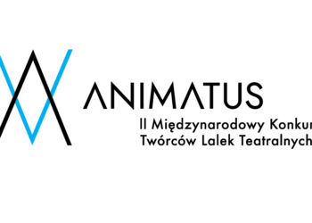 II Międzynarodowy Konkurs Twórców Lalek Teatralnych Animatus / mat. organizatora