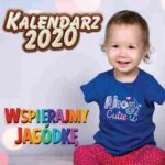 30.11.2019 Jędrzejów. Kalendarz na 2020 rok. Pieniądze z jego sprzedaży przeznaczone będą na rehabilitację Jagody Stradomskiej, która urodziła się bez rąk / mat. prasowe