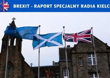 Brexit, Szkocja, Unia Europejska, Wielka Brytania / Włodzimierz Batóg / Radio Kielce