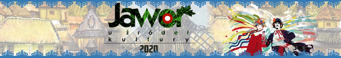 „JAWOR - U ŹRÓDEŁ KULTURY” 2020 [REGULAMIN I FORMULARZ ZGŁOSZENIOWY] - Radio Kielce
