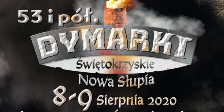 „Dymarki Świętokrzyskie 53 i pół” - 8-9 Sierpnia 2020 - Radio Kielce