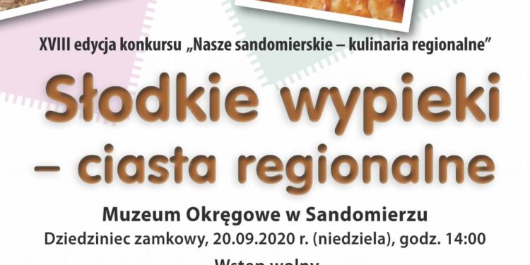 XVIII Edycja Konkursu pt. „Nasze sandomierskie – kulinaria regionalne” - Radio Kielce