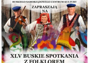 XLV Buskie Spotkania z Folklorem - Radio Kielce