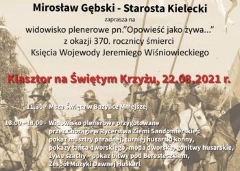 Widowisko na Świętym Krzyżu „Opowieść jako żywa…” - Radio Kielce