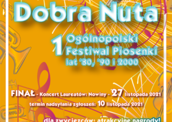 I Ogólnopolski Festiwal Piosenki lat '80, '90 i '00 „Dobra Nuta” - Radio Kielce