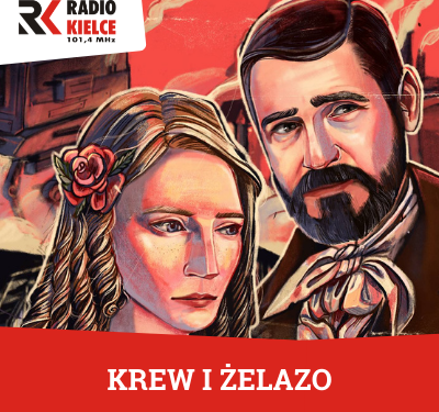 „KREW I ŻELAZO” - Radio Kielce