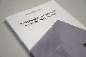 Książka wydana przez Muzeum Wsi Kieleckiej- „Martyrologia wsi polskich w pamięci historycznej” / Sebastian Kalwat / Radio Kielce