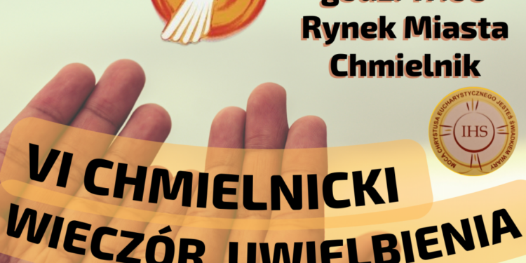 VI Chmielnicki Wieczór Uwielbienia - Radio Kielce