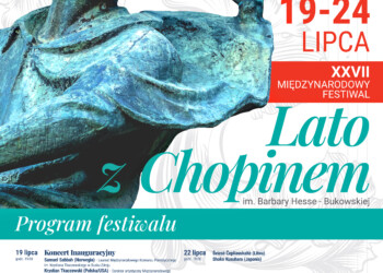 XXVII Międzynarodowy Festiwal „Lato z Chopinem” im. Barbary Hesse-Bukowskiej - Radio Kielce