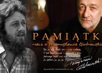 IV Ogólnopolski Przegląd Twórczości Przemysława Gintrowskiego / źródło: pamiatkiprzemyslawagintrowskiego.pl