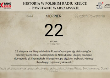 Powstanie Warszawskie - 22 sierpnia 1944 roku - Radio Kielce