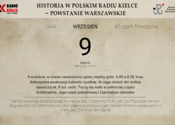 Powstanie Warszawskie - 9 września 1944 roku - Radio Kielce