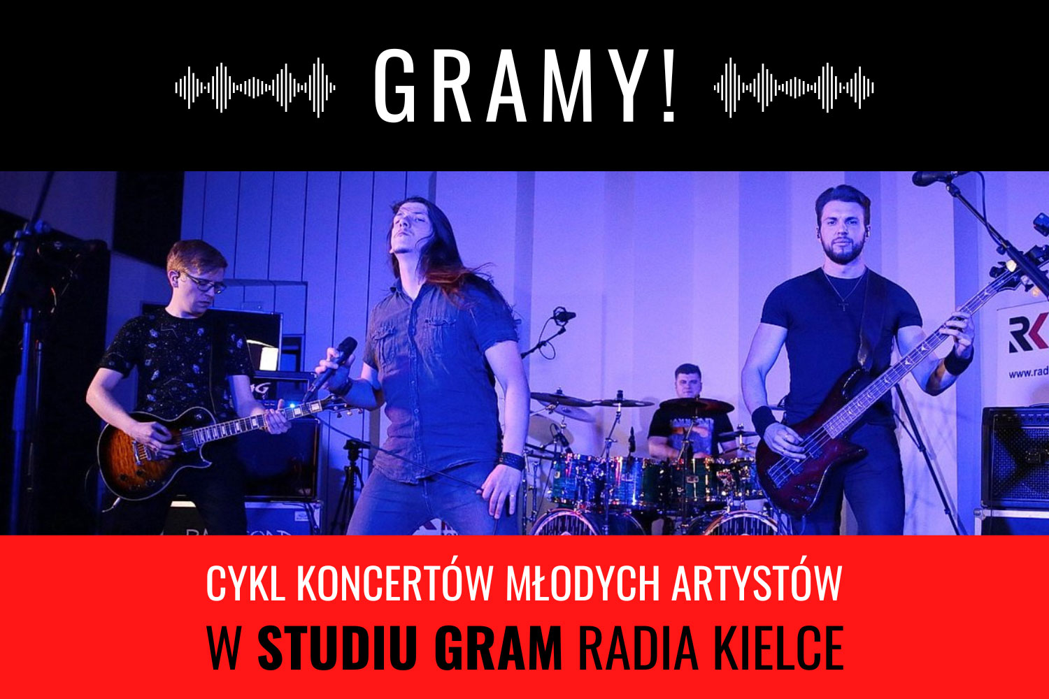 GRAMY! - Cykl koncertów młodych artystów w Studiu GRAM Radia Kielce