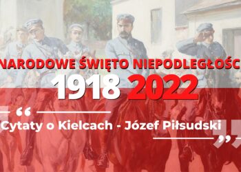 Cytaty o Kielcach - Józef Piłsudski