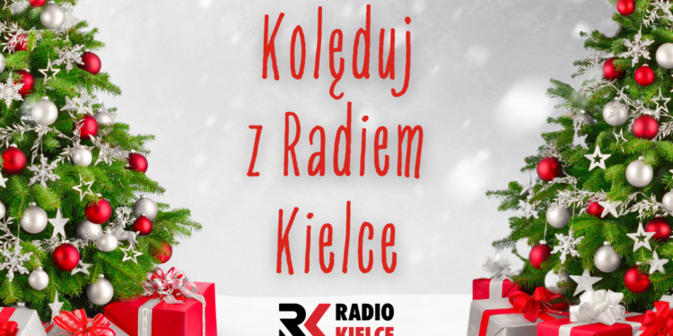 Kolęduj z Radiem Kielce