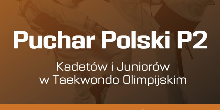 Puchar Polski P2 Kadetów i Juniorów w Taekwondo Olimpijskim - Radio Kielce