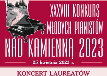 Koncert laureatów XXXVIII Konkursu Młodych Pianistów Nad Kamienną 2023 - Radio Kielce