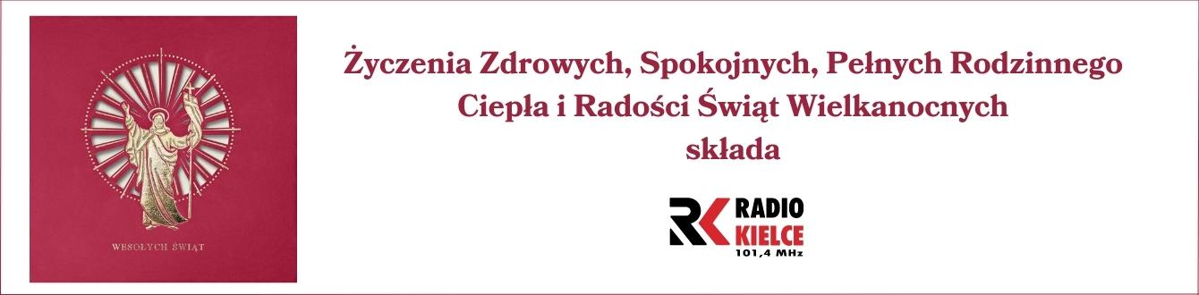 WIELKANOC 2023. SPECJALNY INFORMATOR RADIA KIELCE - Radio Kielce
