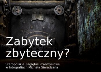 Zabytek Zbyteczny? - Radio Kielce