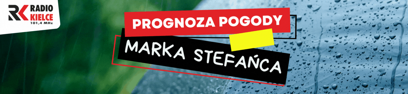 PROGNOZA POGODY WEDŁUG MARKA STEFAŃCA
