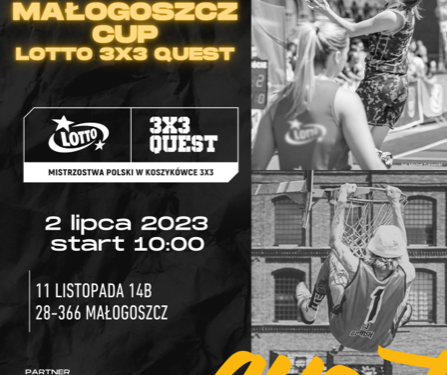 Małogoszcz Cup Lotto 3x3 Quest - Radio Kielce