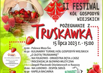 II Festiwal Kół Gospodyń Wiejskich Pożegnanie z Truskawką - Radio Kielce