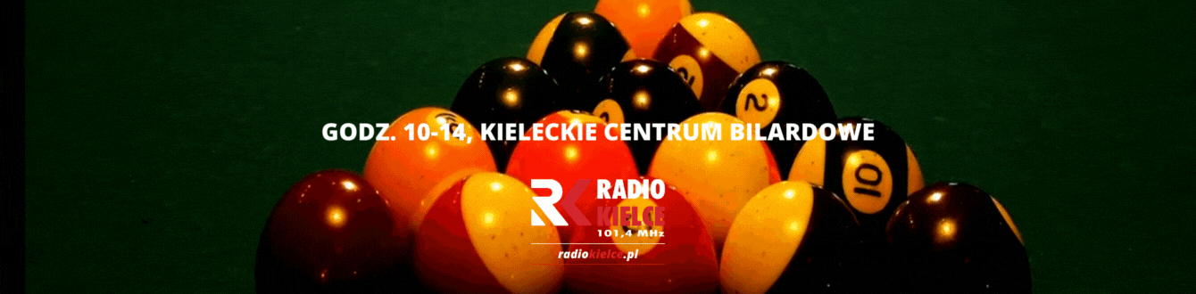 BILARDOWE WTORKI Z RADIEM KIELCE - Radio Kielce