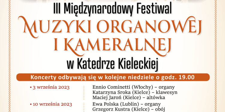 III Międzynarodowy Festiwal Muzyki Organowej i Kameralnej - Radio Kielce