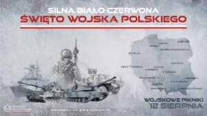ŚWIĘTO WOJSKA POLSKIEGO - wojskowe pikniki - 12 sierpnia