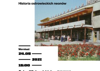 Wystawa czasowa „Neon Omnis Moriar. Historia ostrowieckich neonów” - Radio Kielce