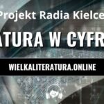 WIELKA LITERATURA W CYFROWYM ŚWIECIE
