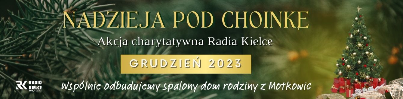 Akcja charytatywna Radia Kielce „Nadzieja pod choinkę 2023”