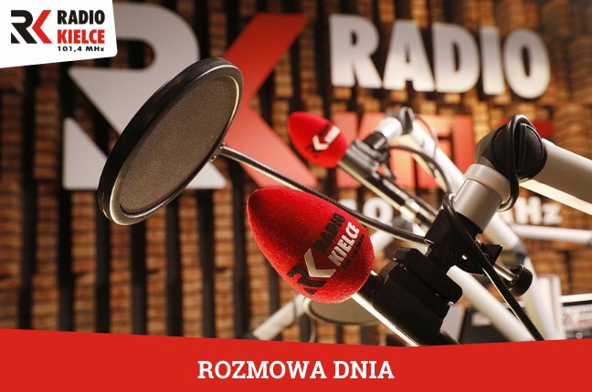 RADIO KIELCE - ROZMOWA DNIA
