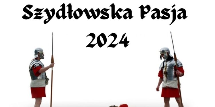 Szydłowska Pasja 2024 - Radio Kielce