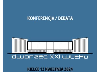 Konferencja "Dworzec kolejowy XXI wieku" - Radio Kielce