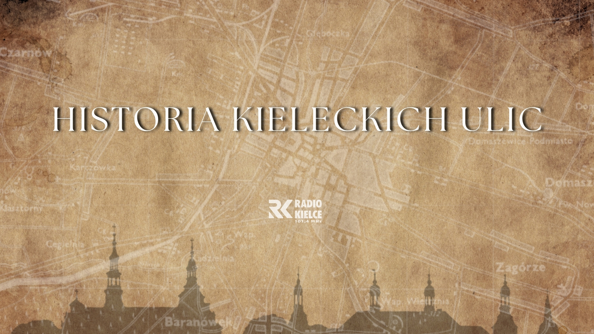 HISTORIA KIELECKICH ULIC