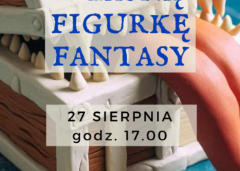 Stwórz własną figurkę fantasy - Radio Kielce